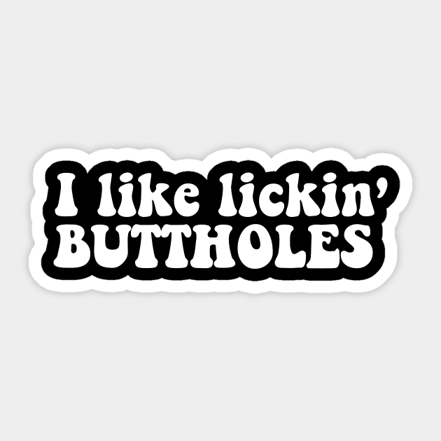 I Like Lickin Sticker by TheCosmicTradingPost